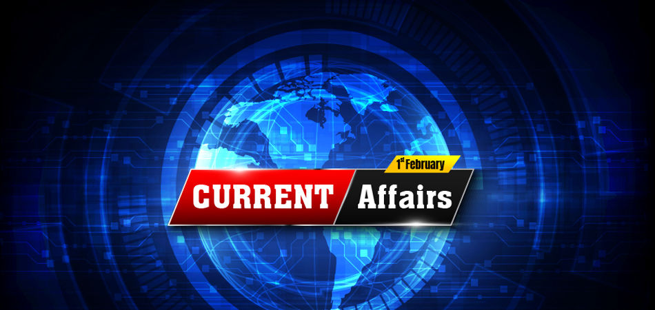 Current Affairs Qeustions February 01